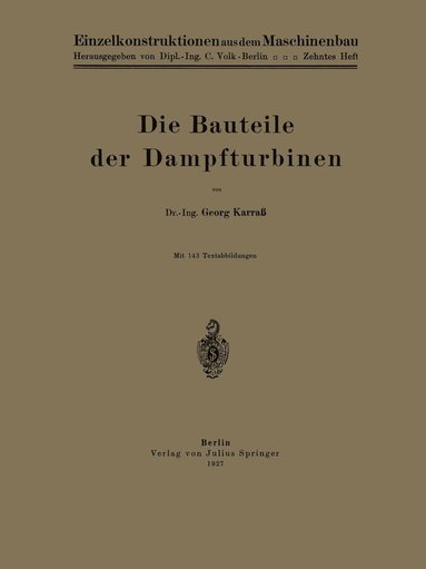 bokomslag Die Bauteile der Dampfturbinen