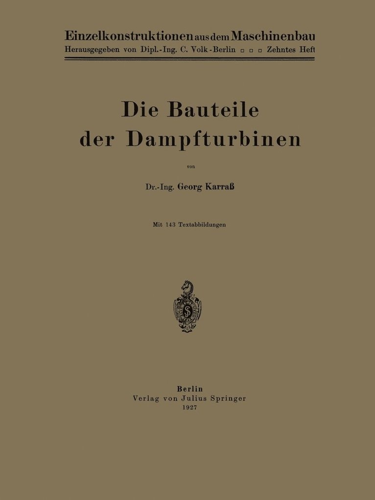 Die Bauteile der Dampfturbinen 1