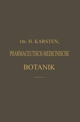 bokomslag Illustrirtes Repetitorium der pharmaceutisch-medicinischen Botanik und Pharmacognosie