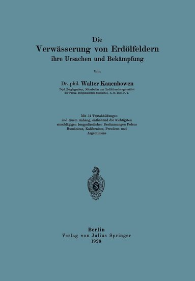 bokomslag Die Verwässerung von Erdölfeldern, ihre Ursachen und Bekämpfung