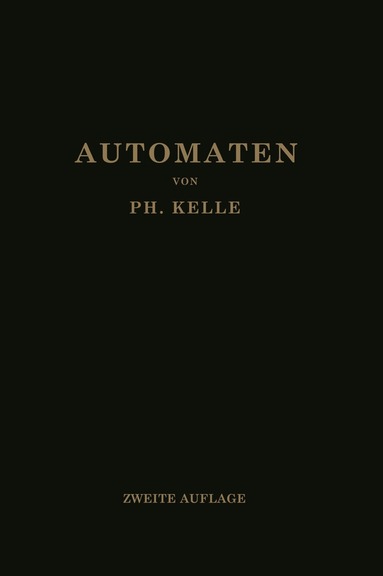 Ph. Kelle - Automaten, Häftad