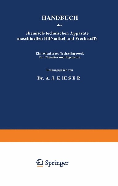bokomslag HANDBUCH der chemisch-technischen Apparate maschinellen Hilfsmittel und Werkstoffe