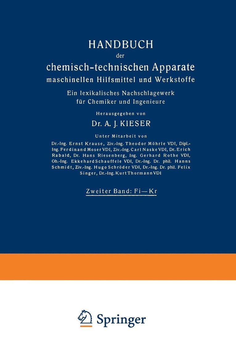 A. J. Kieser, A. J. Kieser - Handbuch der chemisch-technischen Apparate maschinellen Hilfsmittel und Werkstoffe, Häftad