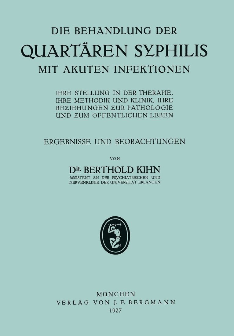 Die Behandlung der Quartren Syphilis mit Akuten Infektionen 1