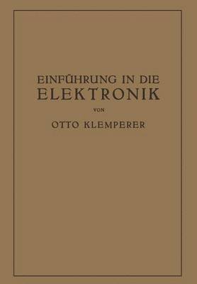 Otto Klemperer - Einführung in die Elektronik, Häftad
