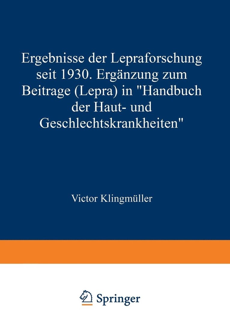 Ergebnisse der Lepraforschung seit 1930 1