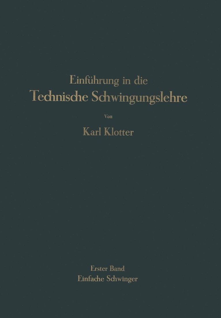 Karl Klotter - Einführung in die Technische Schwingungslehre, Häftad