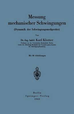 bokomslag Messung mechanischer Schwingungen (Dynamik der Schwingungsmegerte)