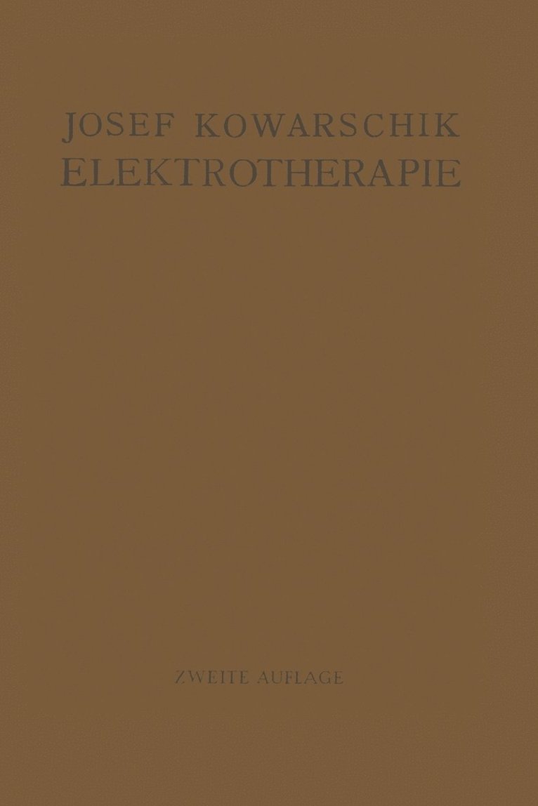 Josef Kowarschik - Elektrotherapie, Häftad