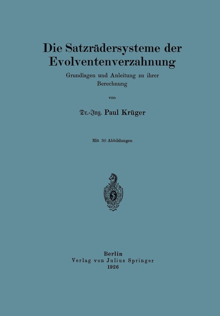 Die Satzrdersysteme der Evolventenverzahnung 1