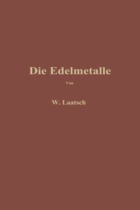 bokomslag Die Edelmetalle