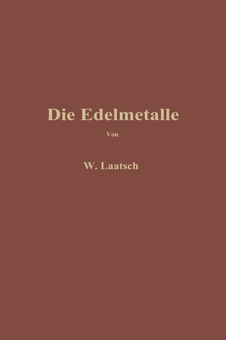 Die Edelmetalle 1