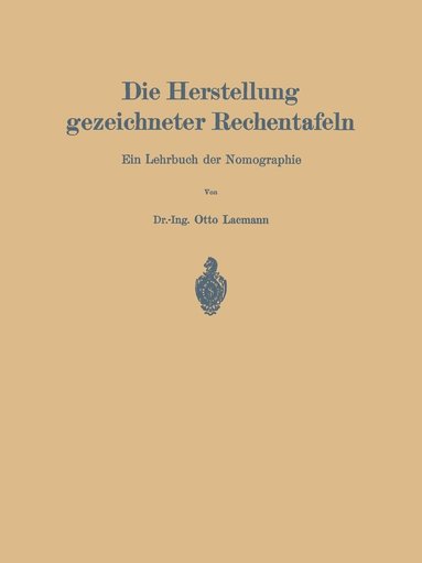 bokomslag Die Herstellung gezeichneter Rechentafeln