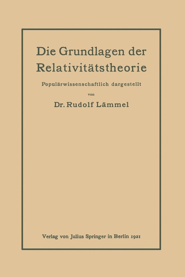 Die Grundlagen der Relativitätstheorie