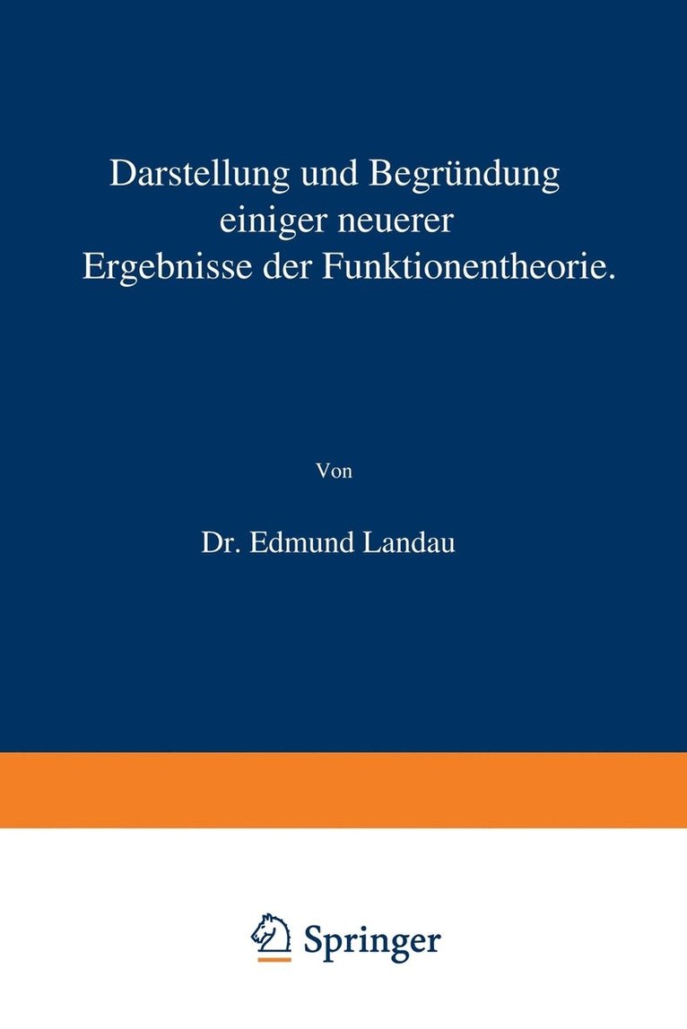 Darstellung und Begrndung einiger neuerer Ergebnisse der Funktionentheorie 1