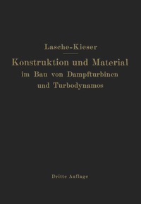 bokomslag Konstruktion und Material im Bau von Dampfturbinen und Turbodynamos