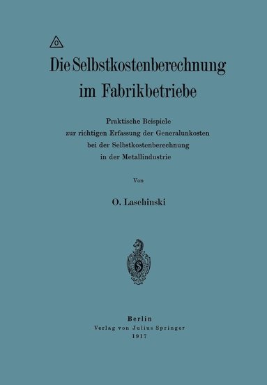 bokomslag Die Selbstkostenberechnung im Fabrikbetriebe