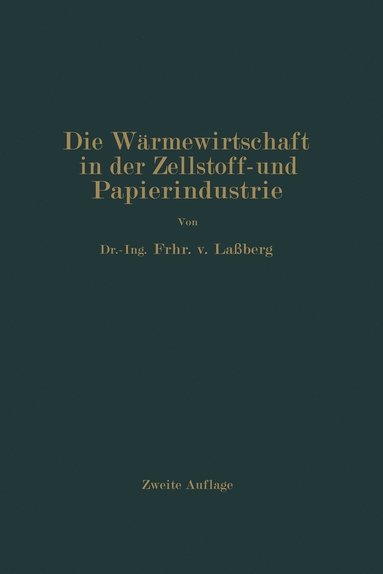 bokomslag Die Wrmewirtschaft in der Zellstoff- und Papierindustrie