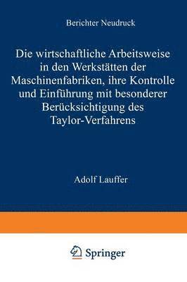 bokomslag Die wirtschaftliche Arbeitsweise in den Werksttten der Maschinenfabriken