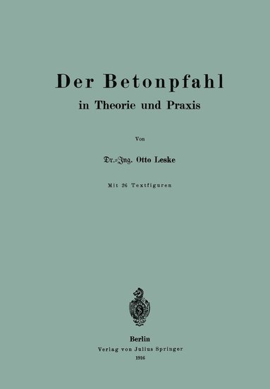 bokomslag Der Betonpfahl in Theorie und Praxis