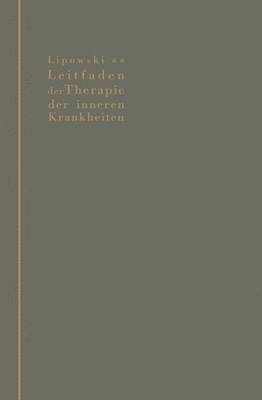 Leitfaden der Therapie der inneren Krankheiten 1