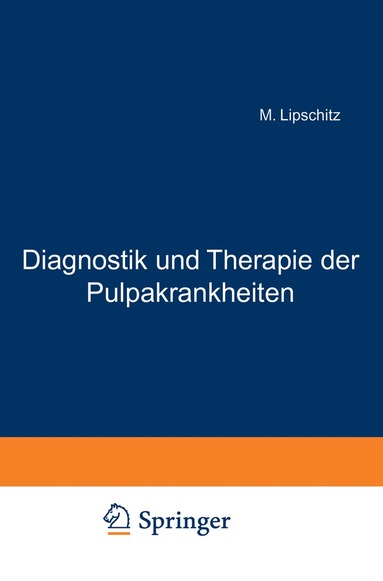 bokomslag Diagnostik und Therapie der Pulpakrankheiten