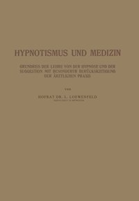 bokomslag Hypnotismus und Medizin