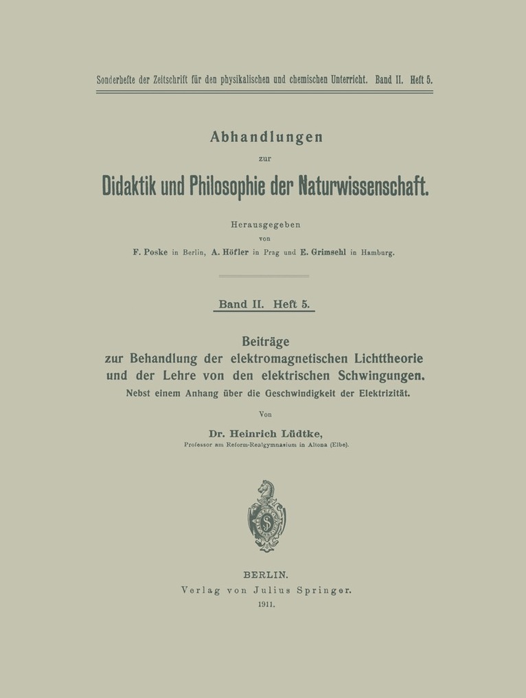 Heinrich Lüdtke, Heinrich Ludtke - Beiträge zur Behandlung der elektromagnetischen Lichttheorie und der Lehre von den elektrischen Schwingungen, Häftad