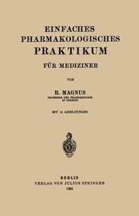 bokomslag Einfaches Pharmakologisches Praktikum fr Mediziner