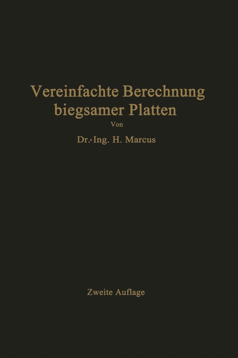 Die vereinfachte Berechnung biegsamer Platten 1