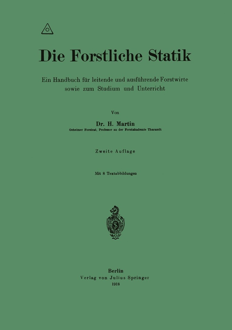 H. Martin - Die Forstliche Statik, Häftad