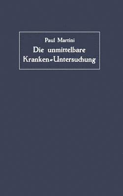 Die unmittelbare Kranken-Untersuchung
