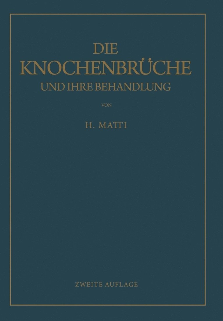 Die Knochenbrche und ihre Behandlung 1