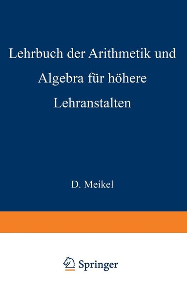 bokomslag Lehrbuch der Arithmetik und Algebra fr hhere Lehranstalten bearbeitet