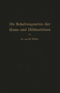 bokomslag Die Schaltungsarten der Haus- und Hilfsturbinen