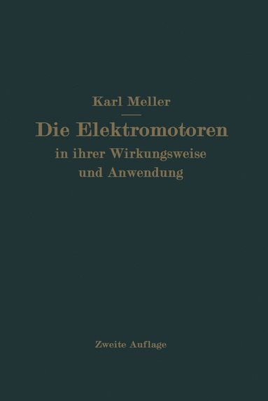 bokomslag Die Elektromotren in ihrer Wirkungsweise und Anwendung