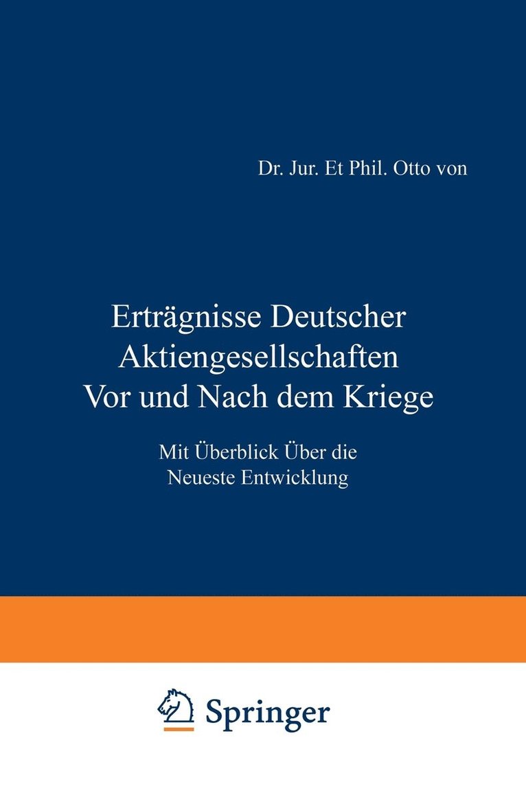 Erträgnisse Deutscher Aktiengesellschaften Vor und Nach dem Kriege