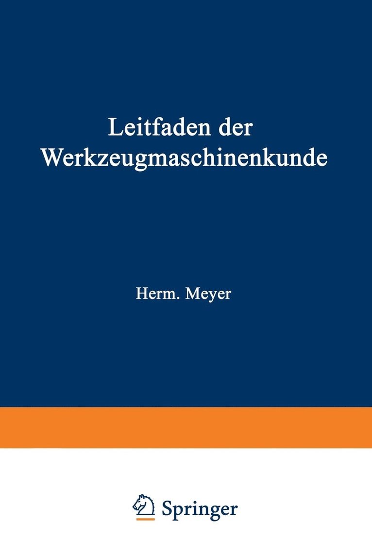 Leitfaden der Werkzeugmaschinenkunde 1