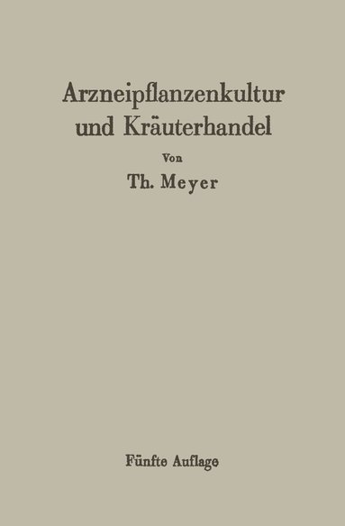 bokomslag Arzneipflanzenkultur und Kruterhandel