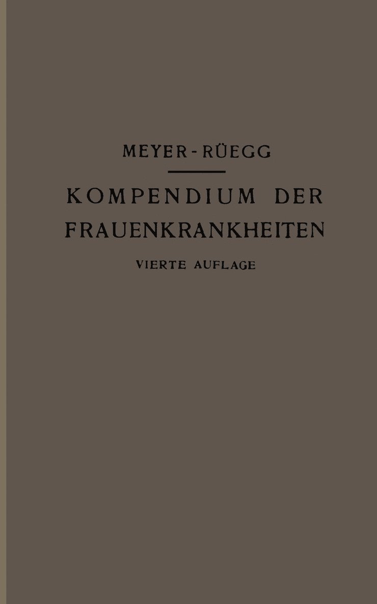 Kompendium der Frauenkrankheiten 1