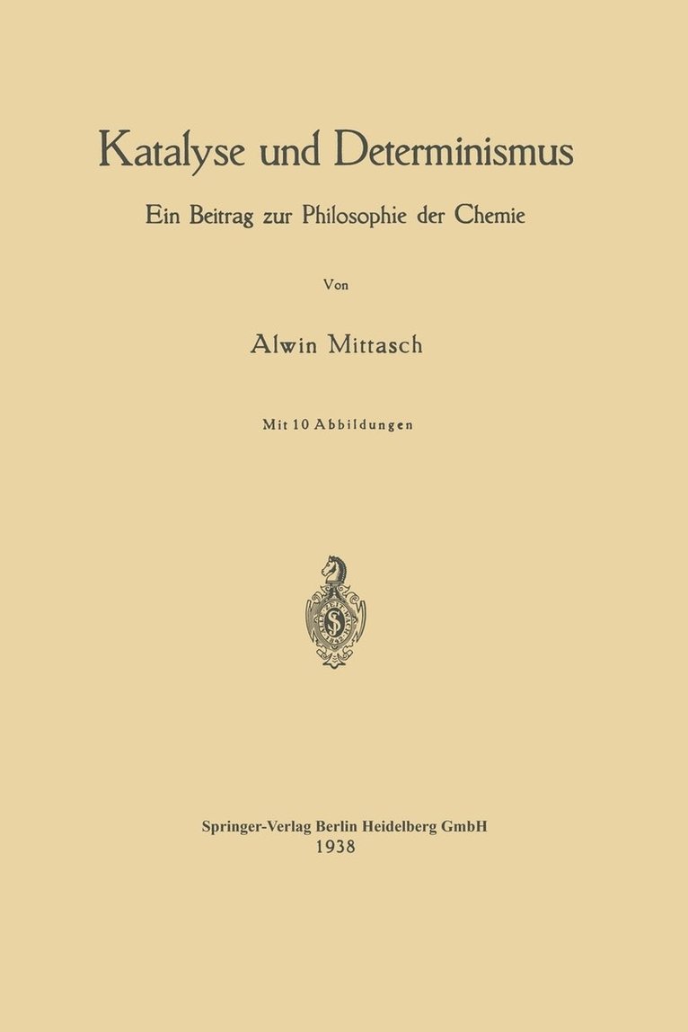 Katalyse und Determinismus
