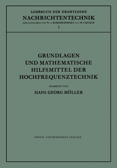 Hans Georg Möller - Grundlagen und mathematische Hilfsmittel der Hochfrequenztechnik, Häftad