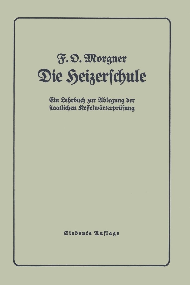 Die Heizerschule 1