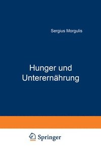 bokomslag Hunger und Unterernhrung