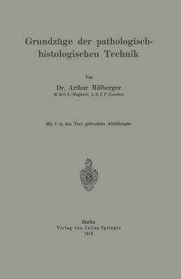 Grundzge der pathologisch-histologischen Technik 1