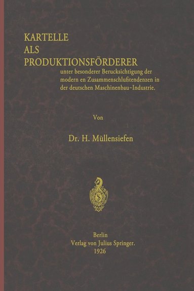 bokomslag Kartelle als Produktionsförderer