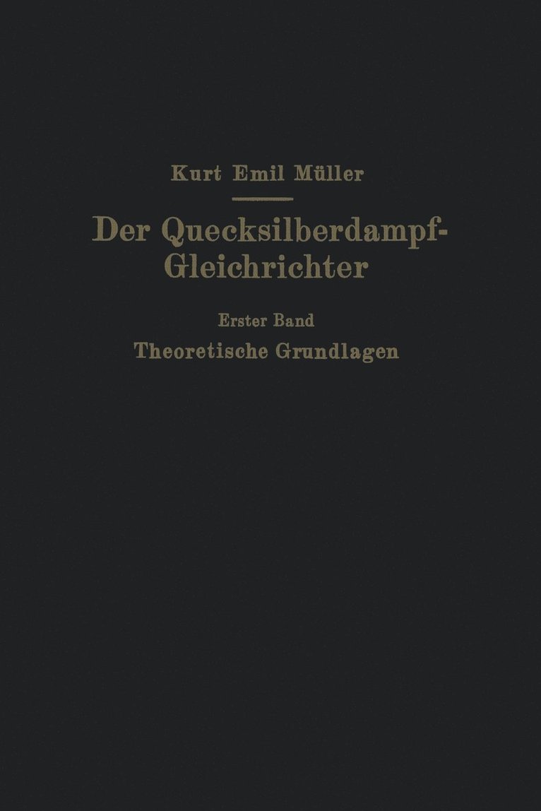 Der Quecksilberdampf-Gleichrichter 1