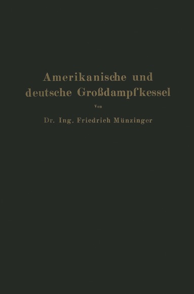 bokomslag Amerikanische und deutsche Grodampfkessel