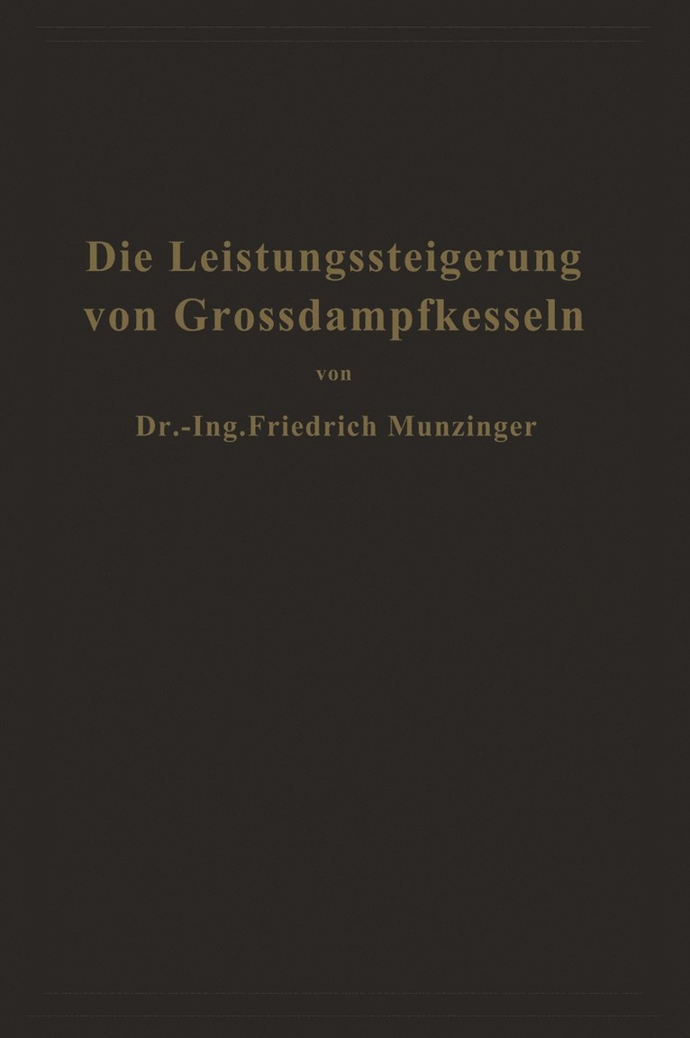 Die Leistungssteigerung von Grodampfkesseln 1