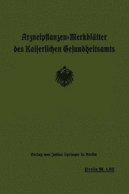 bokomslag Arzneipflanzen-Merkbltter des Kaiserlichen Gesundheitsamts